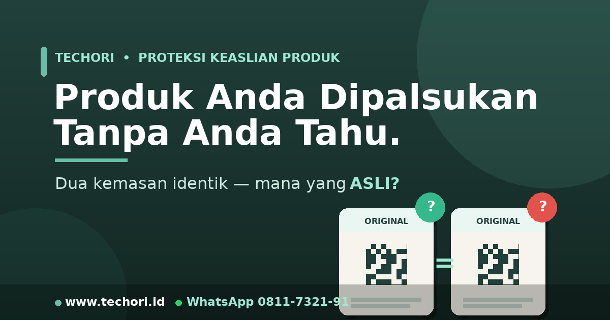 Produk Anda Dipalsukan Tanpa Anda Tahu — Dua Kemasan Identik, Mana yang Asli?